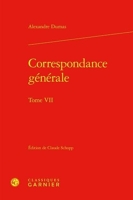 Correspondance Générale - Tome 7