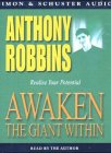 Awaken the Giant within - How to Take Immediate Control of Your Mental, Physical and Emotional Self - Simon & Schuster Audio - 01/10/1993
