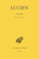 Œuvres. Tome IV - Opuscules 26-29