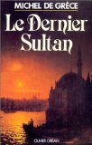 Le Dernier Sultan