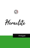 Héraclite (étude et analyse complète de sa pensée)