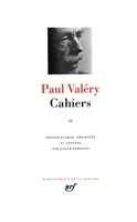 Paul Valéry - Cahiers, tome II