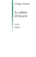 Le Salaire de la peur - Julliard - 07/09/2009