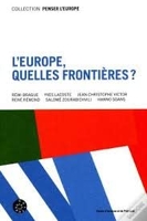 L'Europe - Quelles frontières ?: Edition bilingue français-anglais