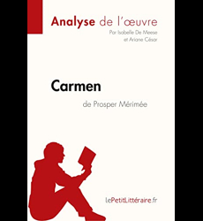 Carmen de Prosper Mérimée (Analyse de l'œuvre)
