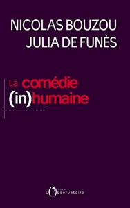 La comédie (in)humaine de Nicolas Bouzou
