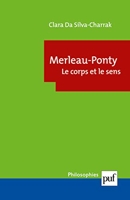 Merleau-Ponty - Le corps et le sens