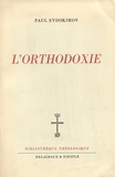L' Orthodoxie - Delachaux et Niestlé, Collection 