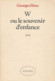 W ou le Souvenir d'enfance - Denoel - 1983