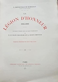 L. Bonneville de Marsangy... La Légion d'honneur. 1802-1900