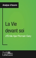 La Vie devant soi de Romain Gary (Analyse approfondie) Approfondissez votre lecture de cette œuvre avec notre profil littéraire (résumé, fiche de lecture et axes de lecture)