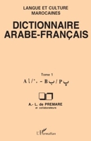 Dictionnaire arabe-français - Français, tome 1, de A à B