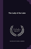 The Lady of the Lake by Walter Scott (2016-05-18) - Palala Press - 18/05/2016