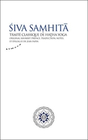 Siva Samhita - Traité classique de hatha-yoga
