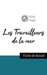 Les Travailleurs de la mer de Victor Hugo (fiche de lecture et analyse complète de l'oeuvre) de Victor Hugo