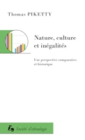 Nature, culture et inégalités - Une perspective historique et comparative