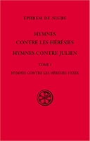 Hymnes contre les hérésies, hymnes contre Julien - Tome 1