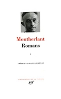 Henry de Montherlant - Romans, tome I - Gallimard - 30/03/1959