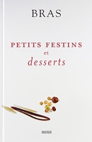 Petits festins et desserts - Nouvelle édition