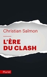 L'Ere du clash - Fayard/Pluriel - 12/02/2020