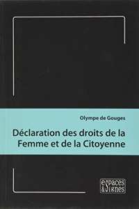 Déclaration des droits de la Femme et de la Citoyenne d'Olympe de Gouges
