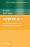 Marginal models - For Dependent, Clustered, and Longitudinal Categorical Data