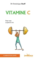 Vitamine C - Pour tous et pour la vie