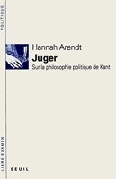 Juger. Sur la philosophie politique de Kant