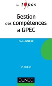 Gestion Des Compétences Et Gpec - 2ème Édition de Cécile Dejoux