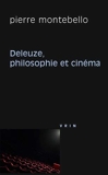 Deleuze, Philosophie Et Cinema (French Edition) by Pierre Montebello(2008-09-22) - Librarie Philosophique J. Vrin - 01/01/2008