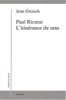 Paul Ricoeur L'itinérance du sens