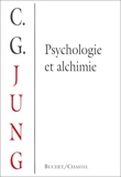 Psychologie Et Alchimie - Buchet Chastel - 15/10/1995