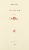La Création selon Fellini