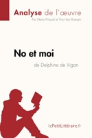 No Et Moi De Delphine De Vigan - Analyse complète et résumé détaillé de l'oeuvre