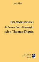Les noms divins du pseudo-Denys l'Aréopagite selon Thomas d'Aquin