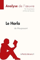 Le Horla de Guy de Maupassant (Analyse de l'oeuvre) Comprendre la littérature avec lePetitLittéraire.fr