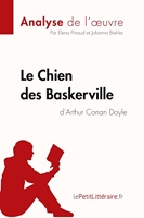 Le Chien des Baskerville d'Arthur Conan Doyle (Analyse de l'oeuvre) Comprendre la littérature avec lePetitLittéraire.fr