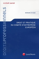 Droit et pratique du comité d'entreprise européen. Droit social.