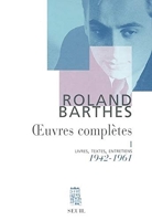 Oeuvres complètes, tome 1 - Livres, textes, entretiens, 1942-1961