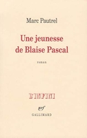Une jeunesse de Blaise Pascal