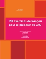 150 exercices de français pour se préparer au CFG