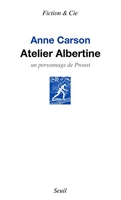 Atelier Albertine - Un personnage de Proust