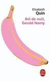 Bel de nuit, Gérald Nanty