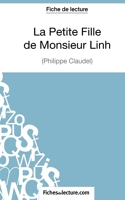 La Petite Fille de Monsieur Linh - Philippe Claudel (Fiche de lecture) Analyse complète de l'oeuvre