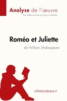 Roméo et Juliette de William Shakespeare (Analyse de l'oeuvre) Comprendre la littérature avec lePetitLittéraire.fr