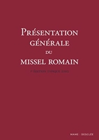 Présentation générale du missel romain 3e édition typique 2002
