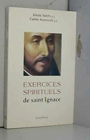 Exercices spirituels de saint Ignace. Version actualisée à la portée du retraitant