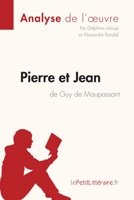 Pierre Et Jean De Guy De Maupassant - Analyse complète et résumé détaillé de l'oeuvre