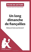 Un Long Dimanche De Fiançailles De Sébastien Japrisot - Fiche De Lecture