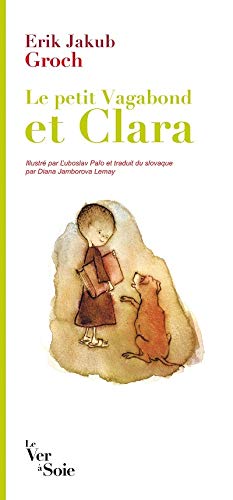 couverture de : Le petit Vagabond et Clara